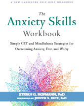 FREE PDF DOWNLOAD OF THE ANXIETY SKILLS WORKBOOK: SIMPLE CBT AND MINDFULNESS STRATEGIES FOR OVERCOMING ANXIETY, FEAR AND WORRY