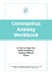 FREE PDF DOWNLOAD OF CORONAVIRUS ANXIETY WORKBOOK: A TOOL TO HELP YOU BUILD RESILIENCE DURING DIFFICULT TIMES