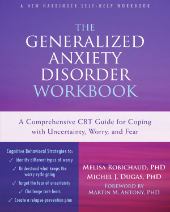 FREE PDF DOWNLOAD OF THE GENERALIZED ANXIETY DISORDER WORKBOOK: A COMPREHENSIVE CBT GUIDE FOR COPING WITH UNCERTAINTY, WORRY AND FEAR