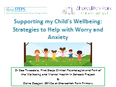 Supporting my Child's Wellbeing: Strategies to Help with Worry and Anxiety Presentation